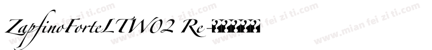 ZapfinoForteLTW02 Re字体转换